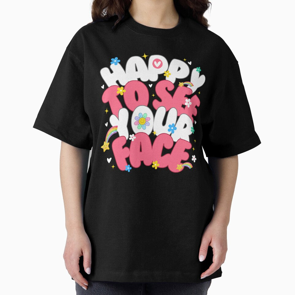 Happy To See Your Face Women Teacher Back To School T-Shirt, First Day of School Teacher Back to School Tee Top! by Viran-Designs