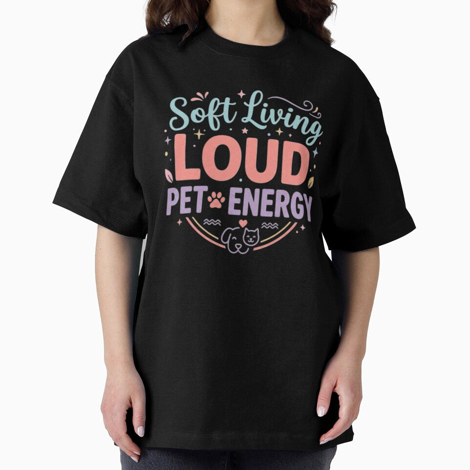 Soft Living Loud Pet Energy Aesthetic Pet Lover Design by Safe Haven Pets