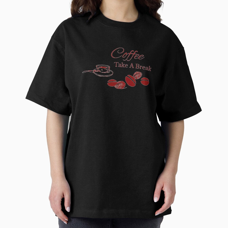 Coffee Take A Break by ClothingSimple