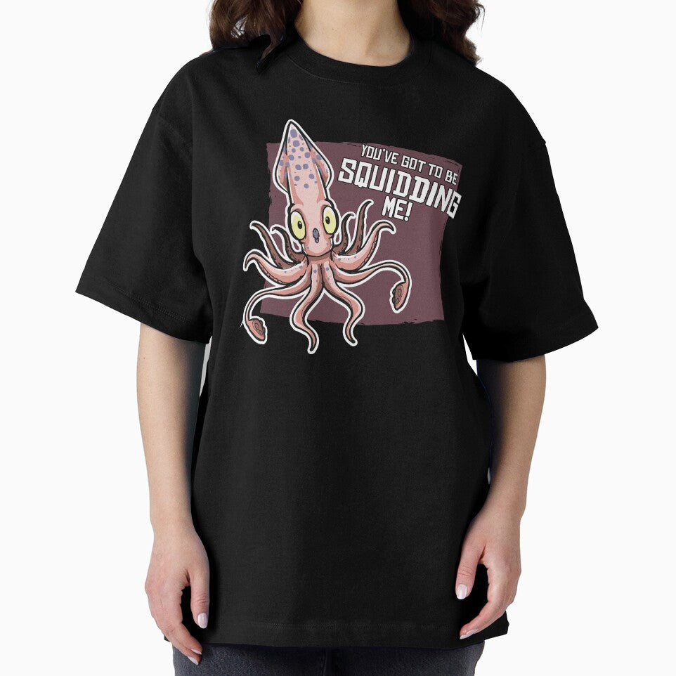 You've got to be Squidding me! by hallustration