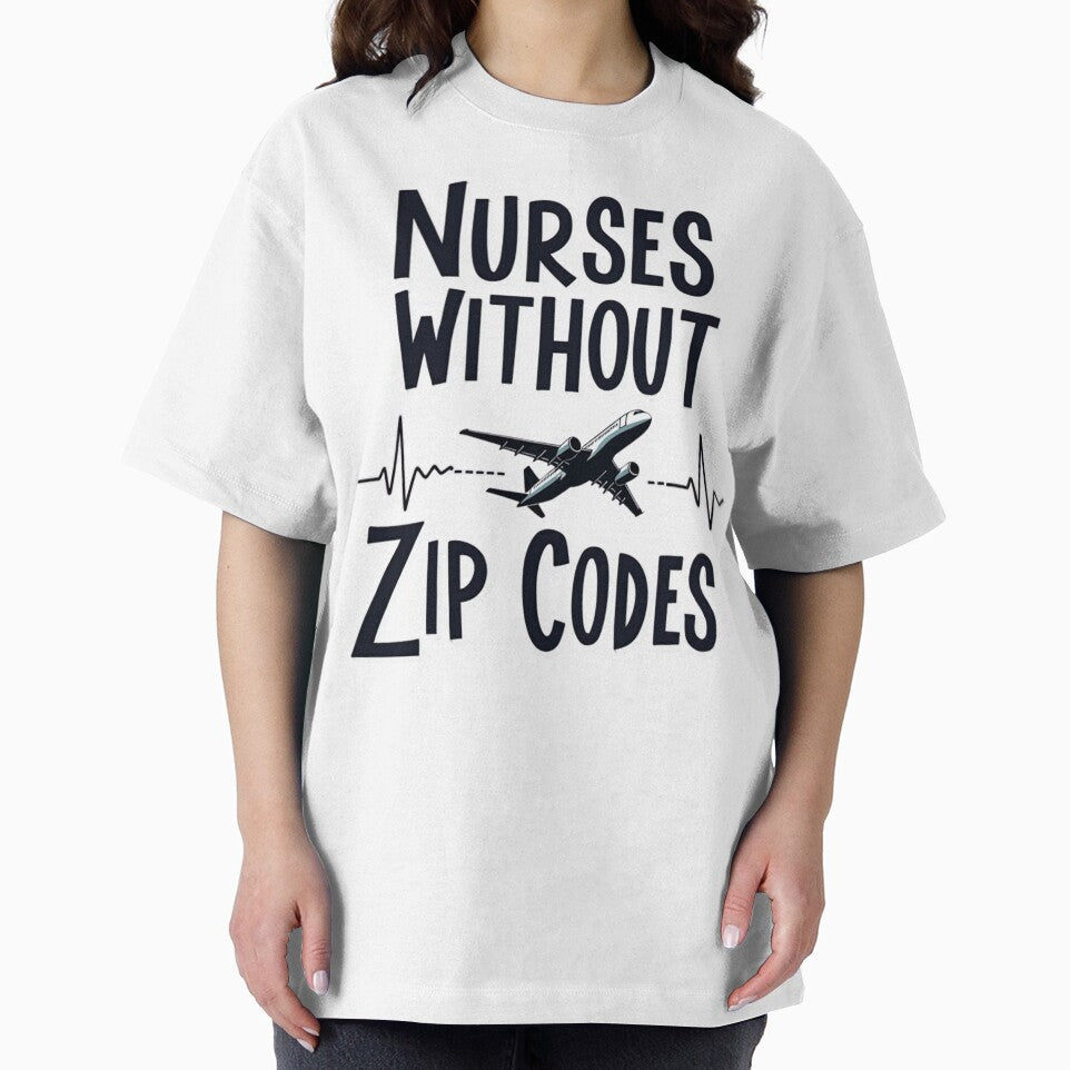 Nurses Without Zip Codes by PerkzPrints
