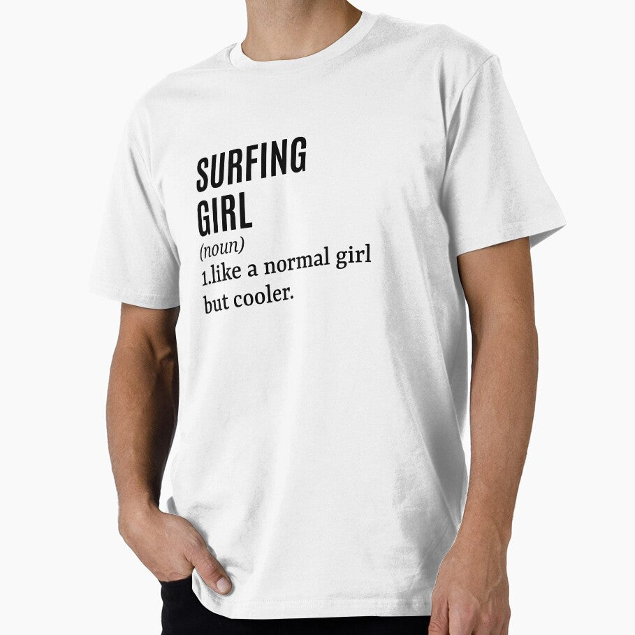 Surfing Girl - Surfer Funny Quote by MountainD