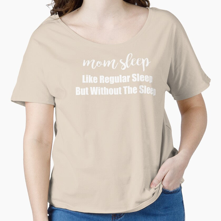 Mom Sleep Like Regular Sleep But Without The Sleep Saying by Kaliarizone