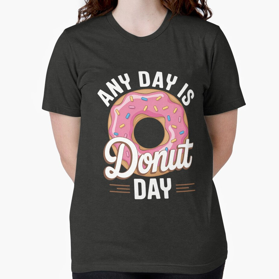 Any Day Is Donut Day Saying Donuts Lover Eat Donut by IdunayaStore