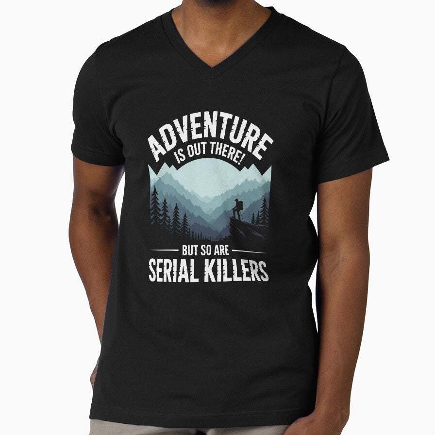 Adventure Is Out There Serial Killers by MooonTees