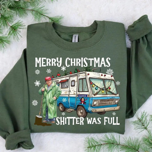 Merry Christmas Shitter Was Full Sweatshirt/hoodie/tshirt,Ugly Christmas Trump Tee, Santa Trump Election 2024 Christmas Shirt, I'll Be Home for Christmas,sweatshirt hot trend