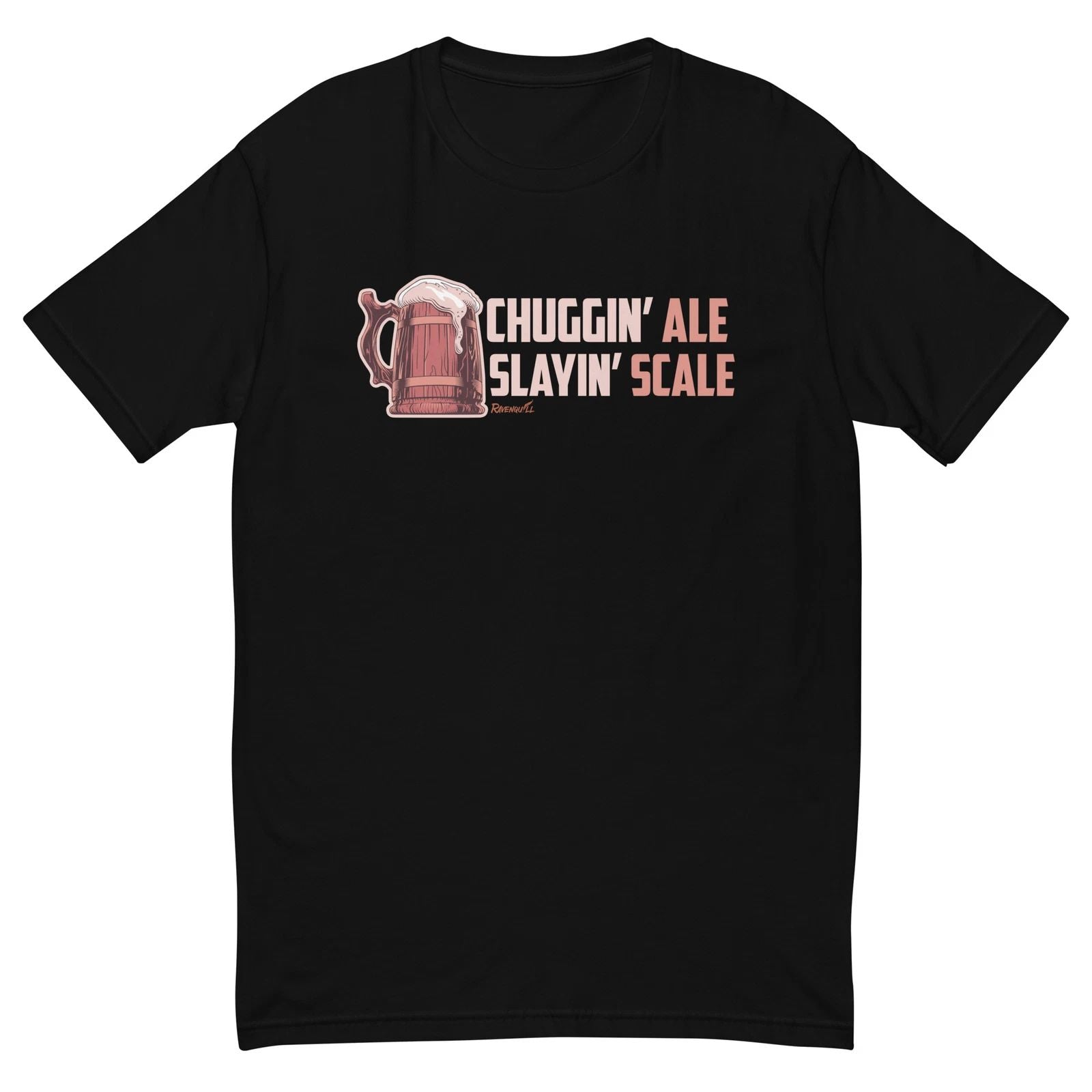 Chuggin' Ale and Slayin fantasy shirt