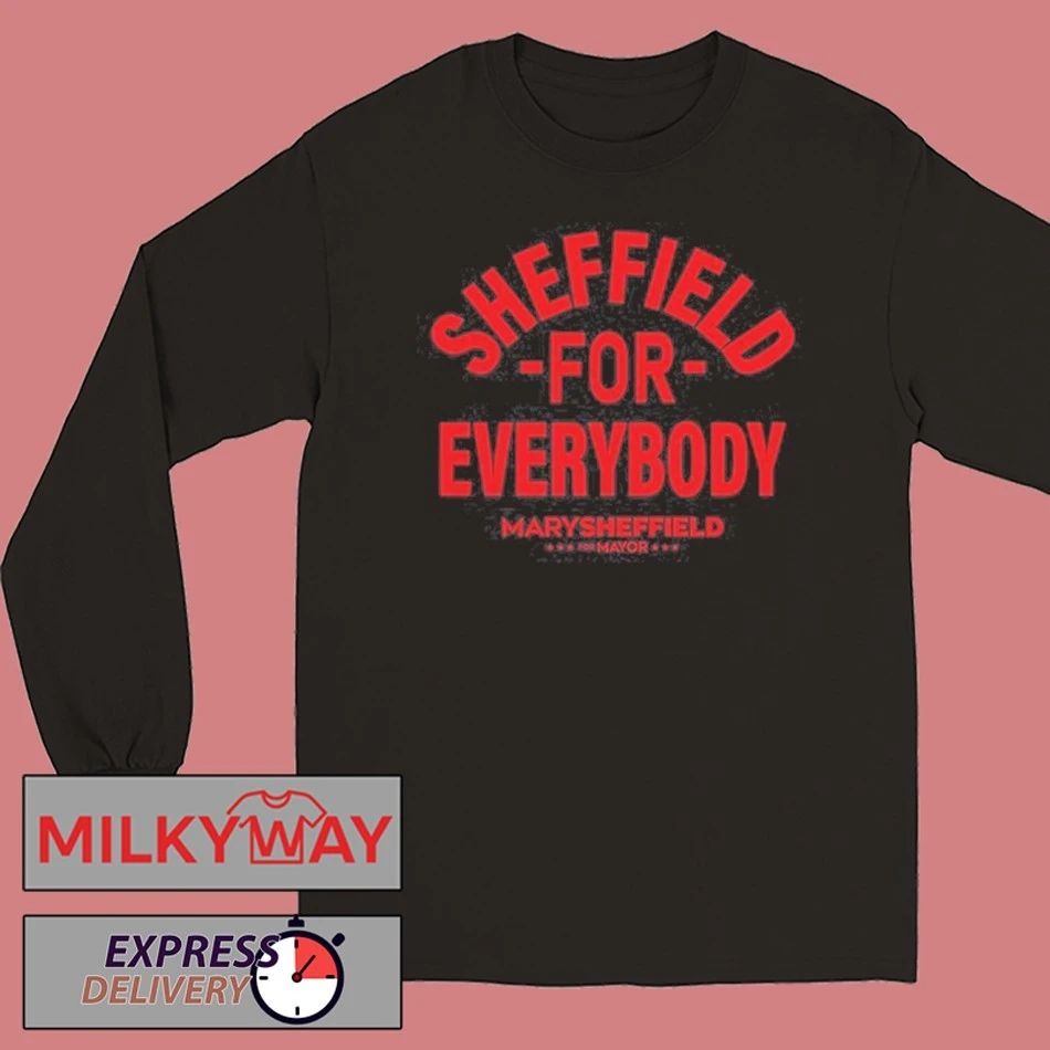 Sheffield For Everybody Shirt