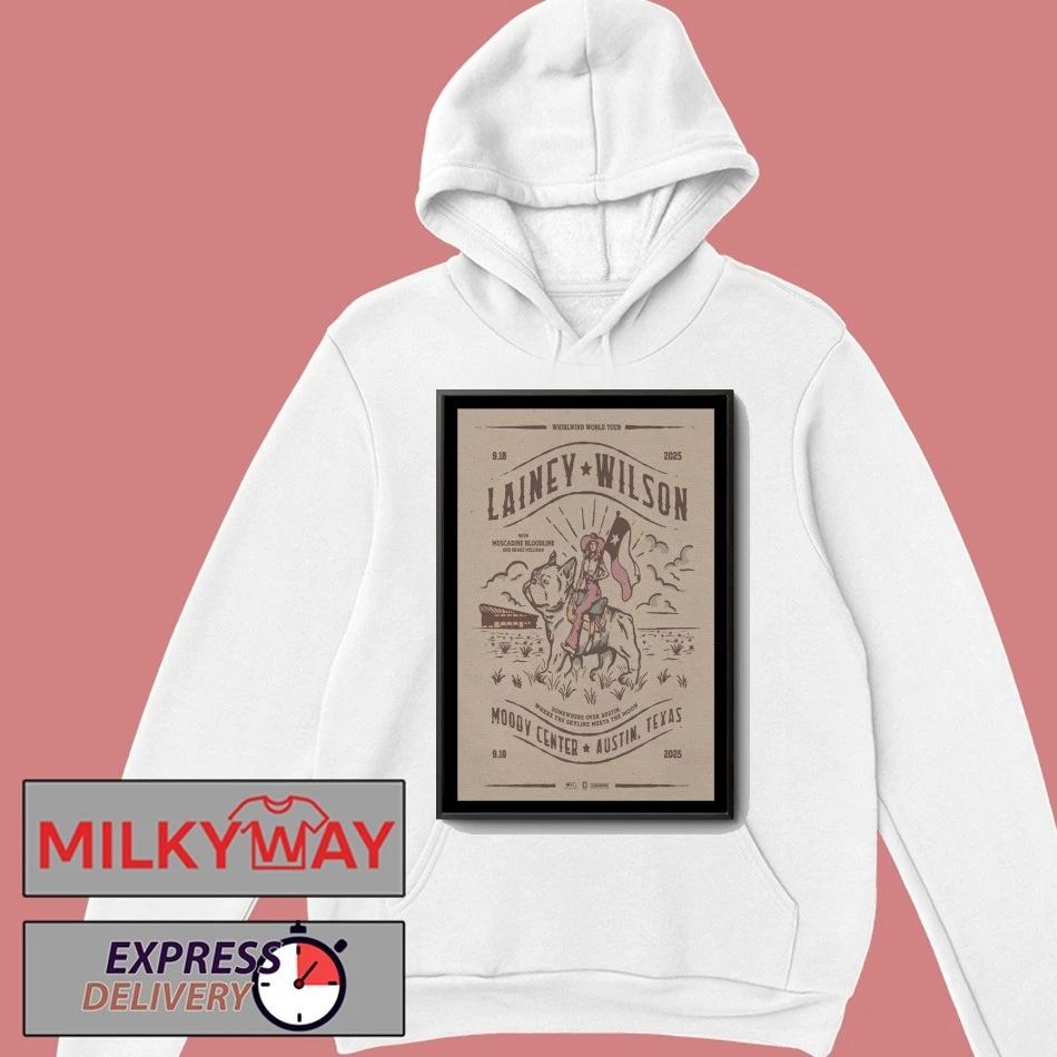 Tour Lainey Wilson Austin, TX 2025 Poster shirt