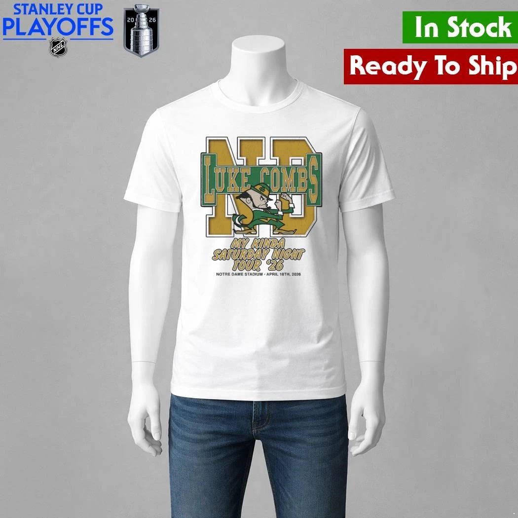 Notre Dame Luke Combs My Kinda Saturday Night Tour 26 Shirt