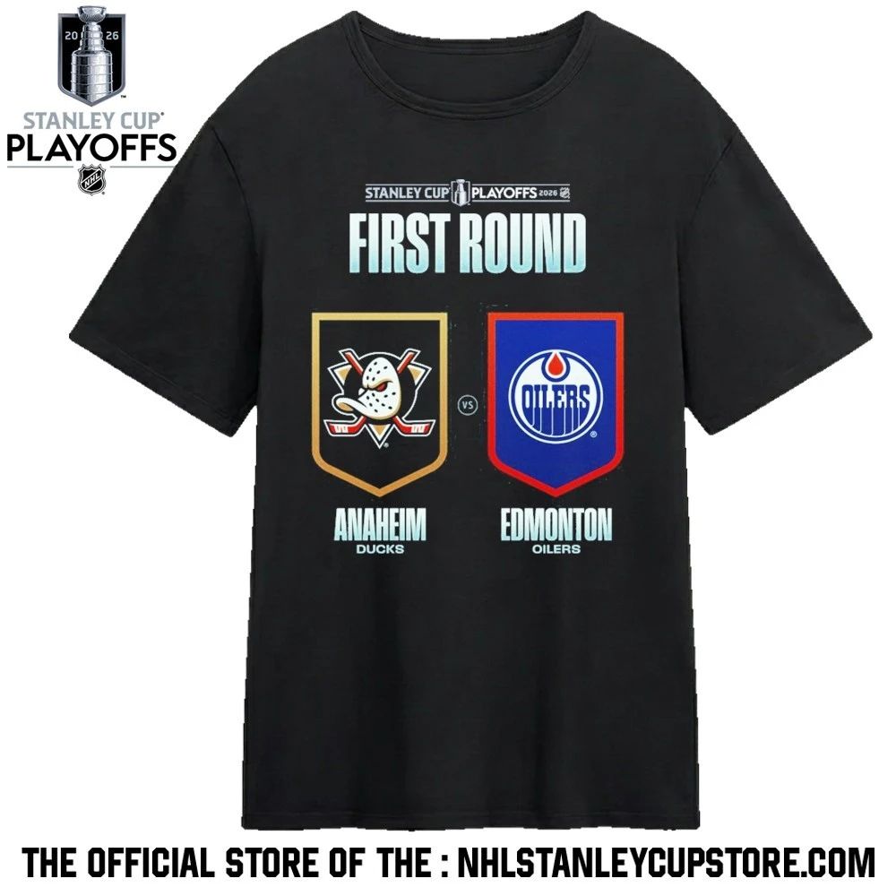 Edmonton Oilers vs Anaheim Ducks 2026 NHL Stanley Cup Playoffs First Round Shirt