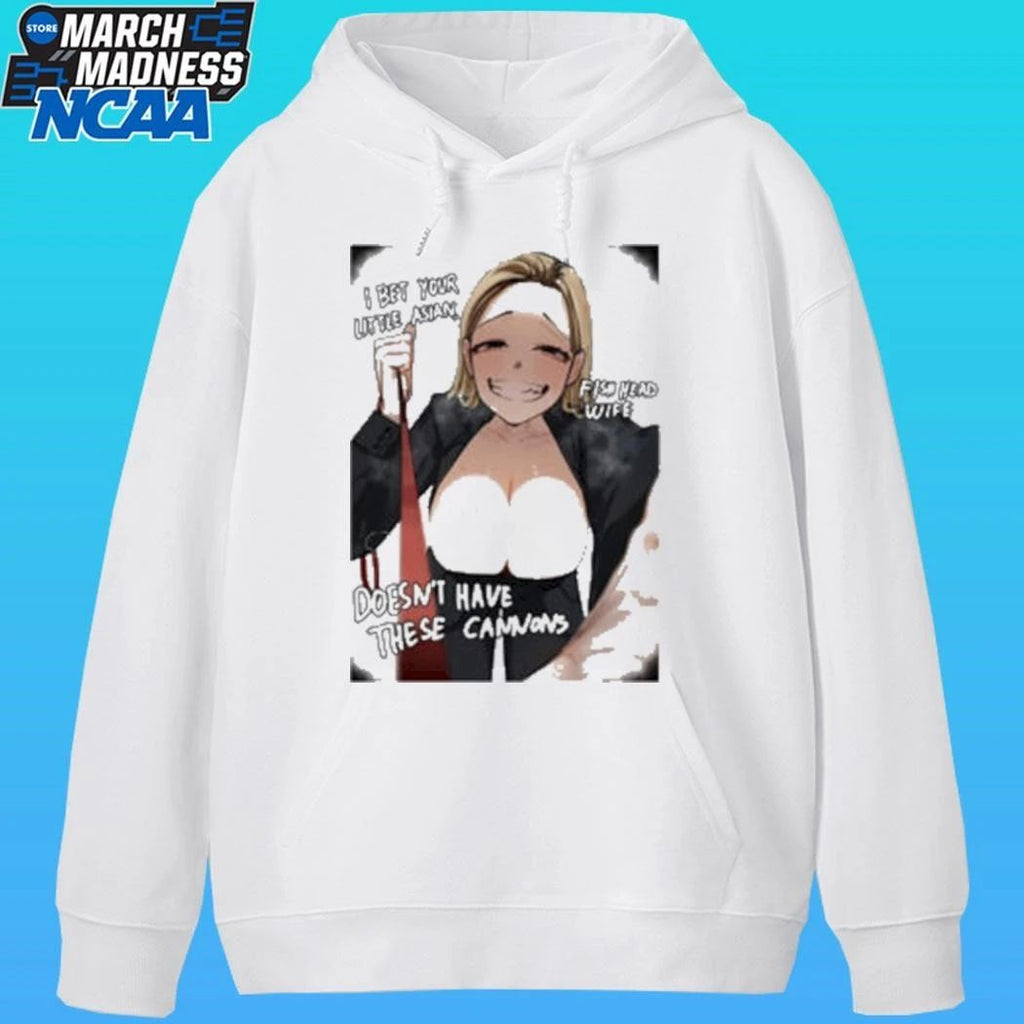 I Bet Your Little Asian Fish Head Wife Doesn’t Have These Cannons Anime Shirt
