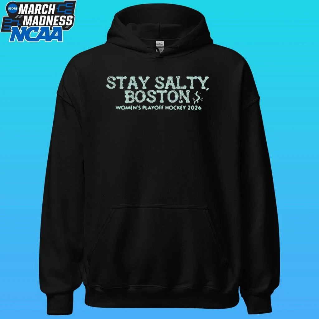 Stay Salty Boston Women’s Playoff Hockey 2026 Shirt