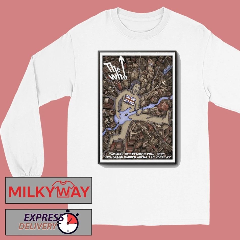 The Who At MGM Grand Garden Arena On Sep 28 2025 Poster shirt