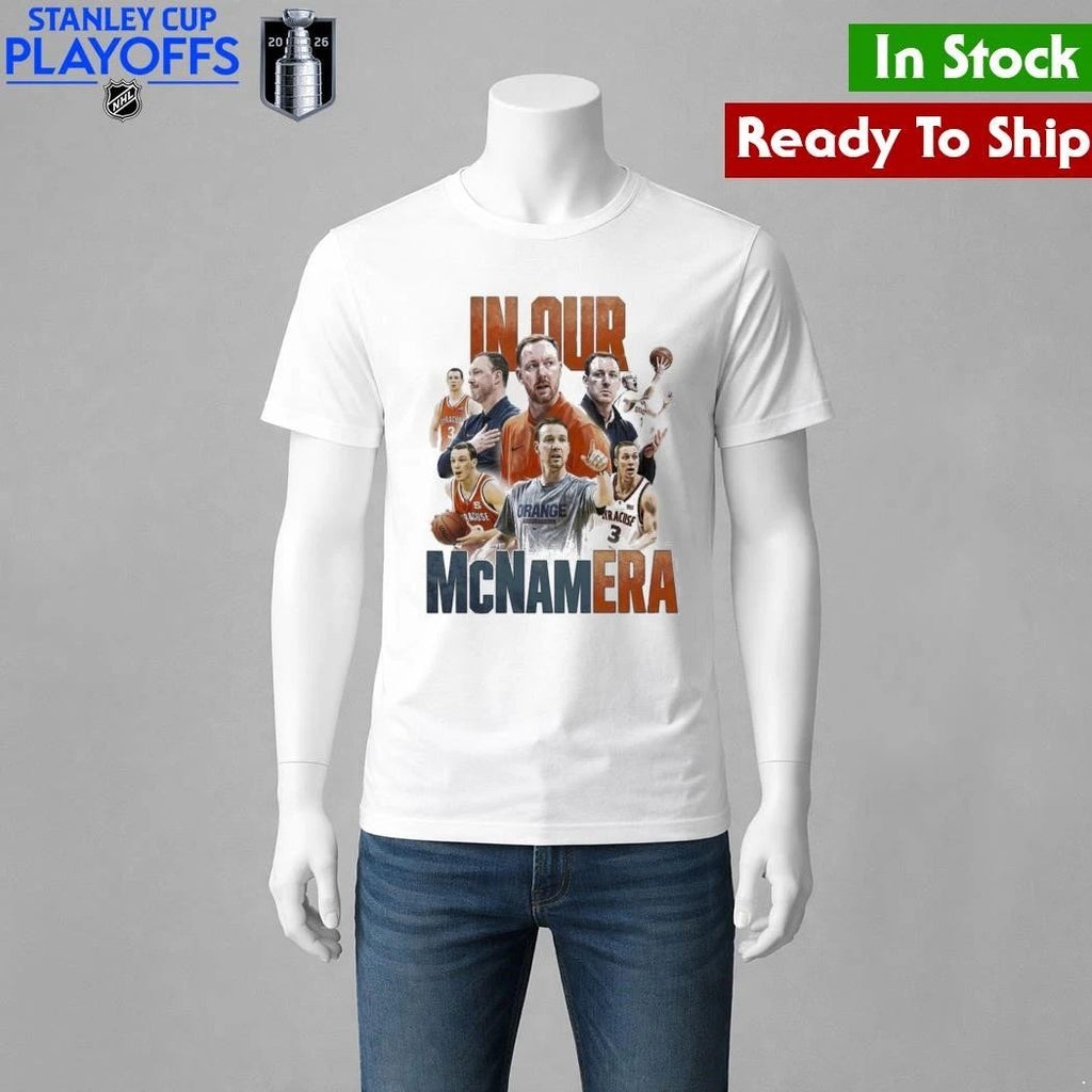 Syracuse Men’s Basketball In Our McNam Era Shirt
