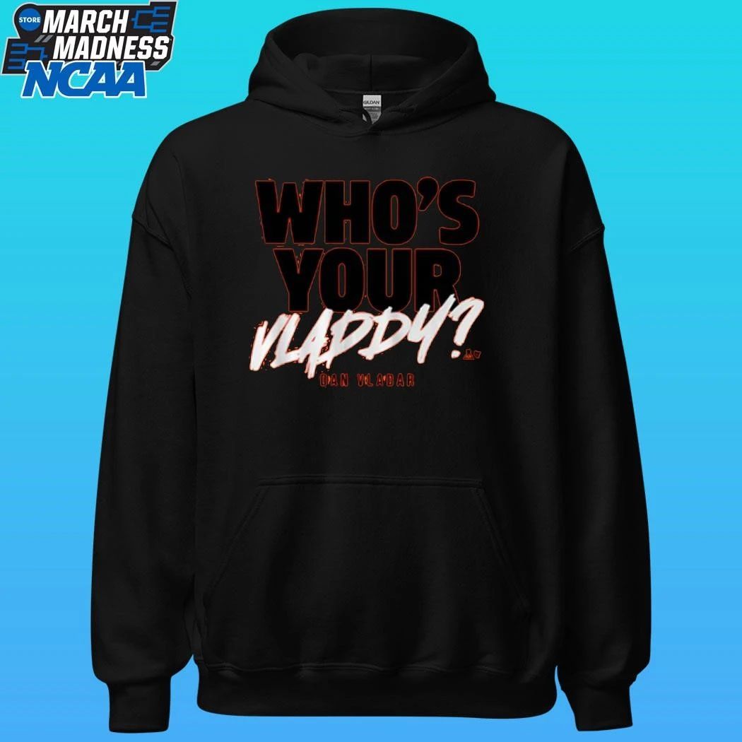 Dan Vladar Who’s Your Vladdy Shirt