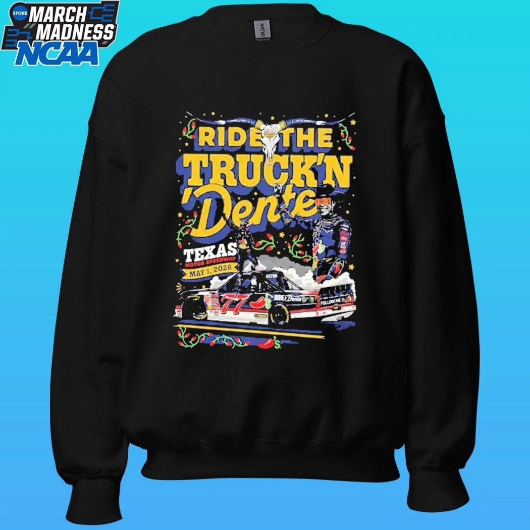 Carson Hocevar Ride The Truck’n Dente Texas May 1 2026 Shirt