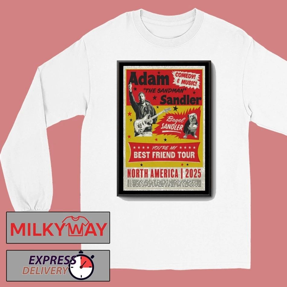 Adam Sandler You’re My Best Friend Tour North America 2025 Poster shirt