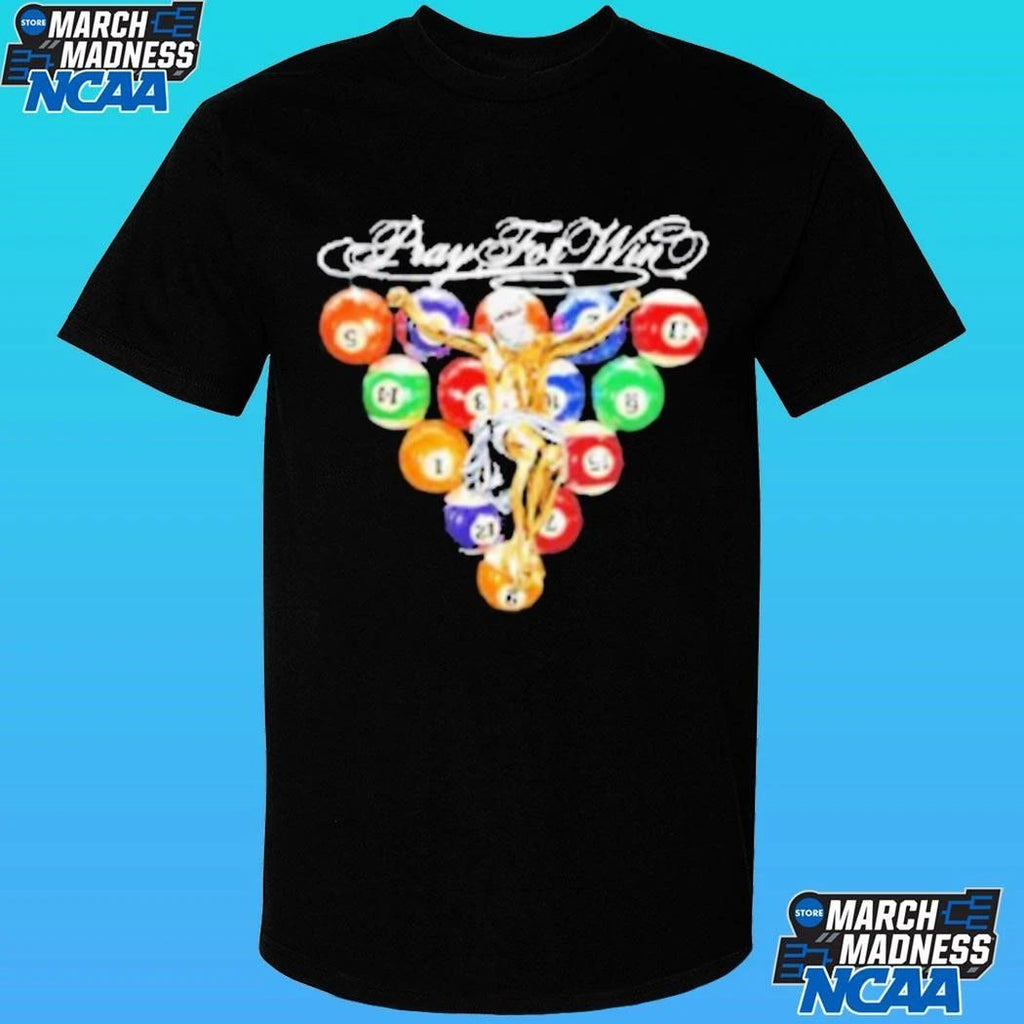 Pray For Win Billiards 2026 Shirt