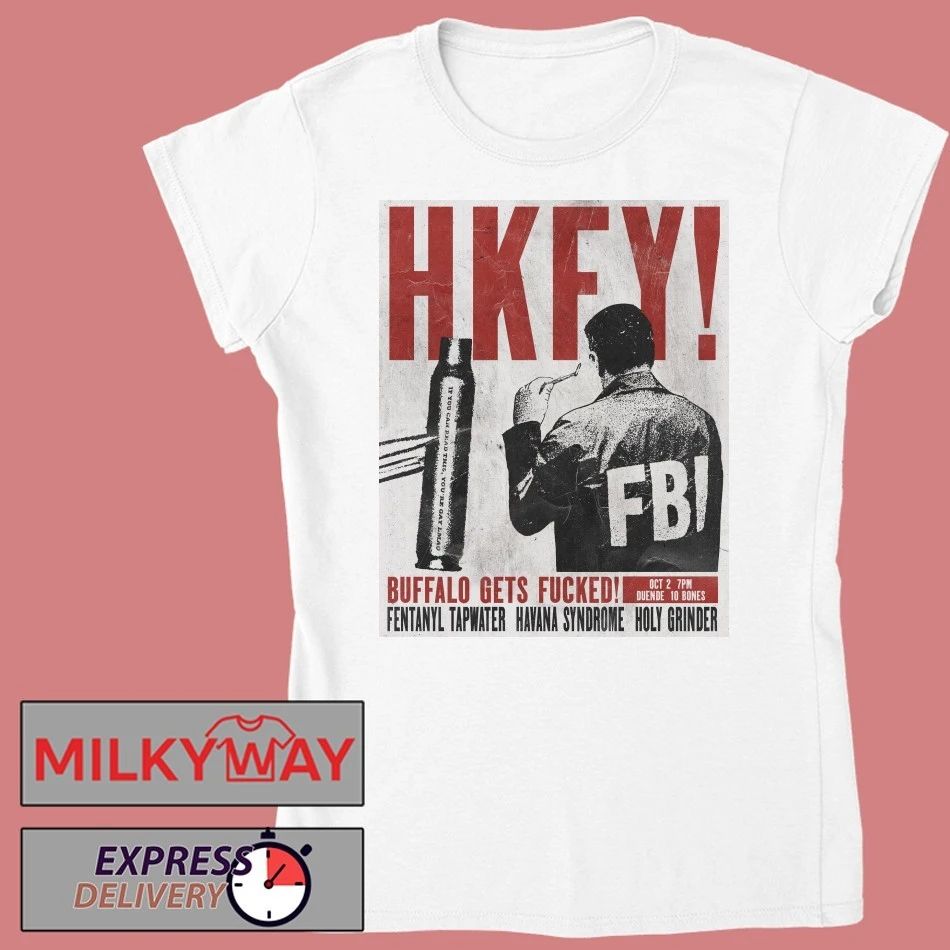 HKFY Hong Kong Fuck You Buffalo Gets Fucked October 2 2025 Duende shirt