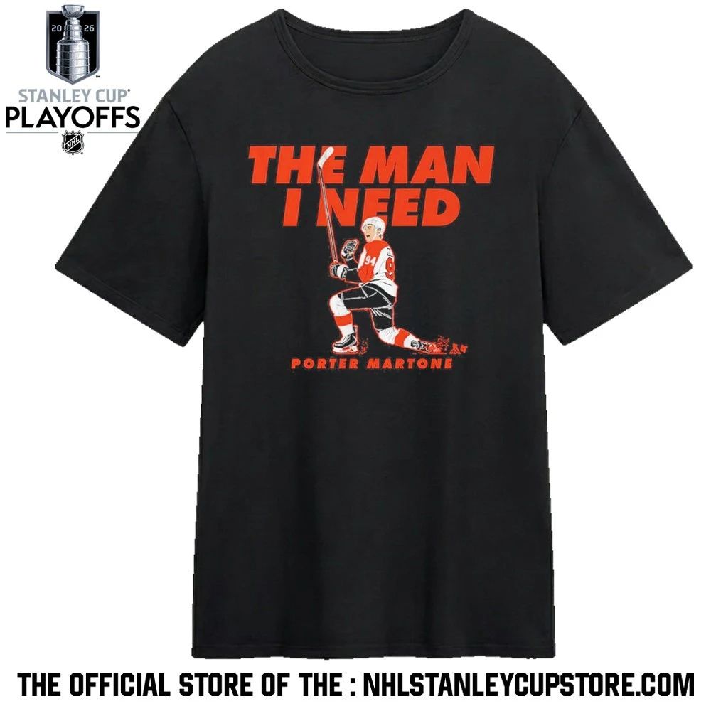 Porter Martone The Man I Need Shirt