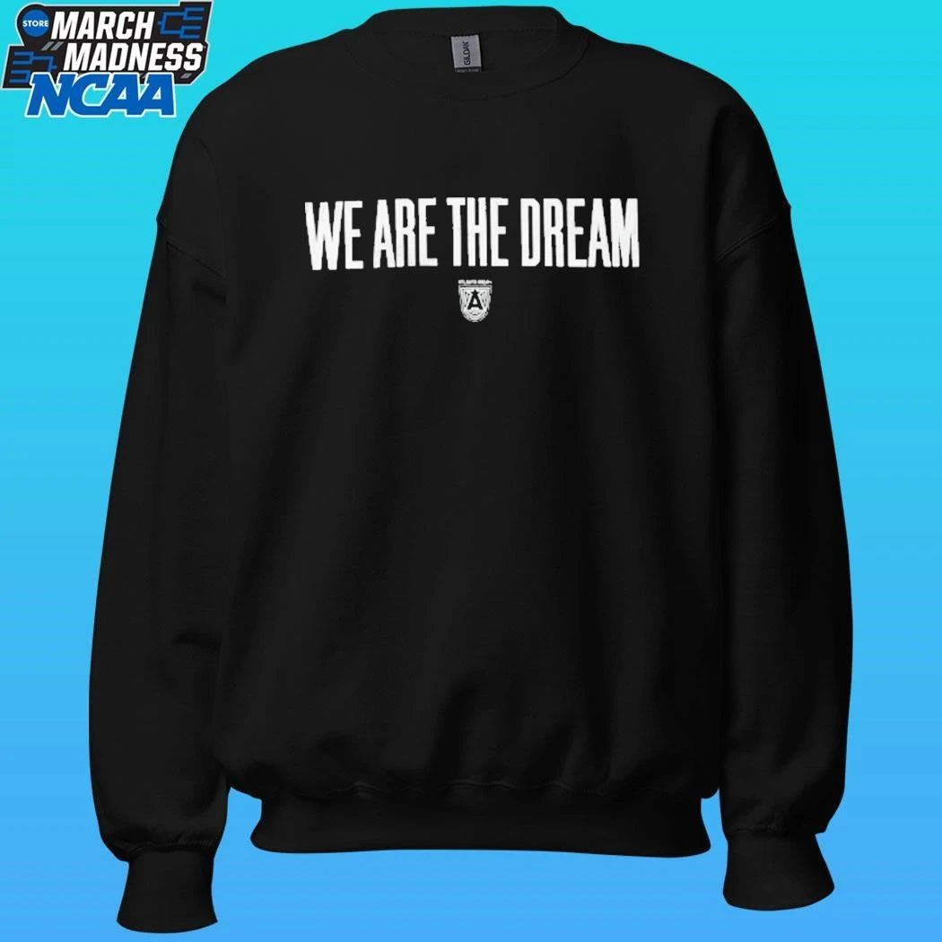 Atlanta We Are The Dream Shirt