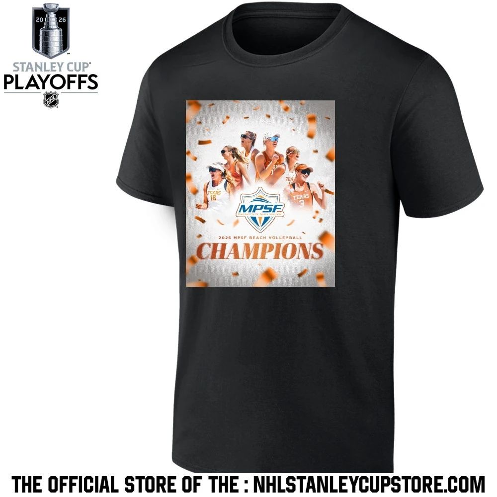 Congrats Texas Longhorns Beach Volleyball To The 2026 MPSF Conference Champions Shirt