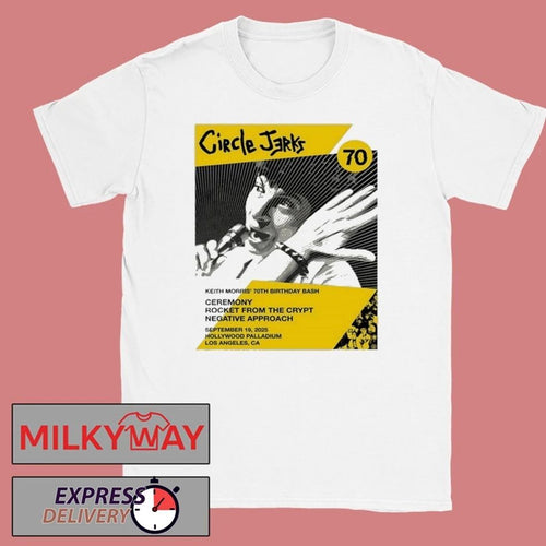 09.19.2025 Circle Jerks Keith’s Morris 70th Birthday Palladium Event Shirt