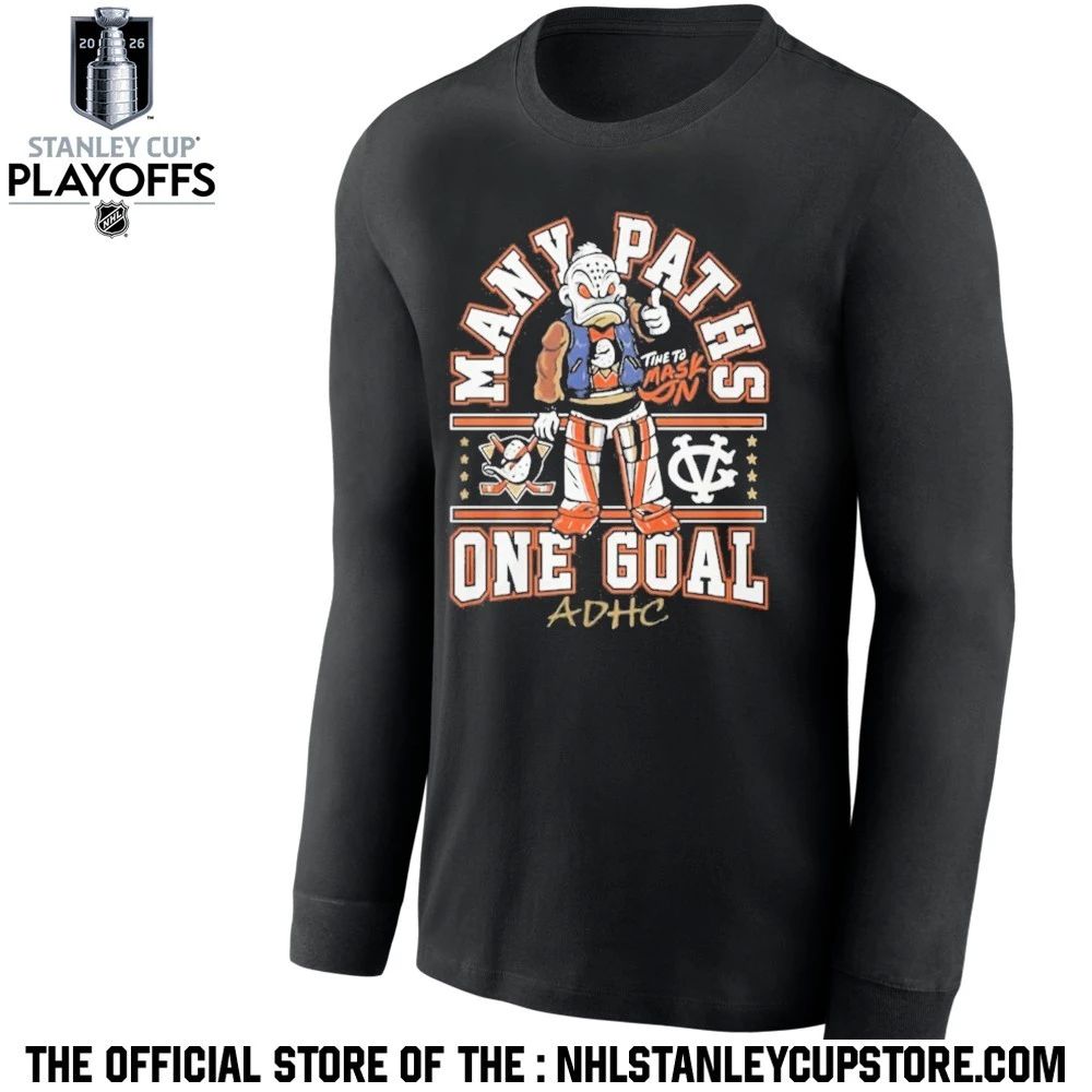 Anaheim Ducks Many Paths Time To Mask One Goal Shirt