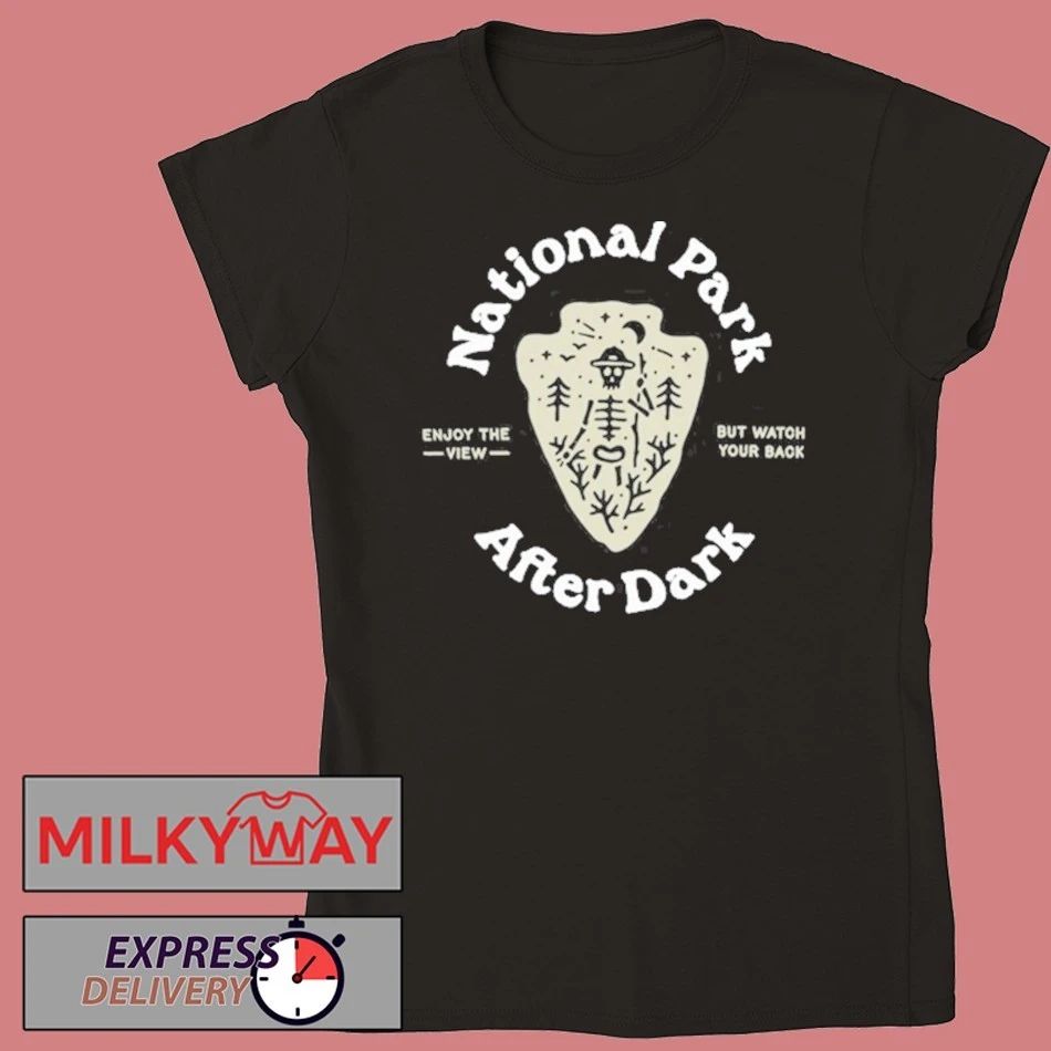 2025 National Park After Dark Enjoy The View But Watch Your Back shirt