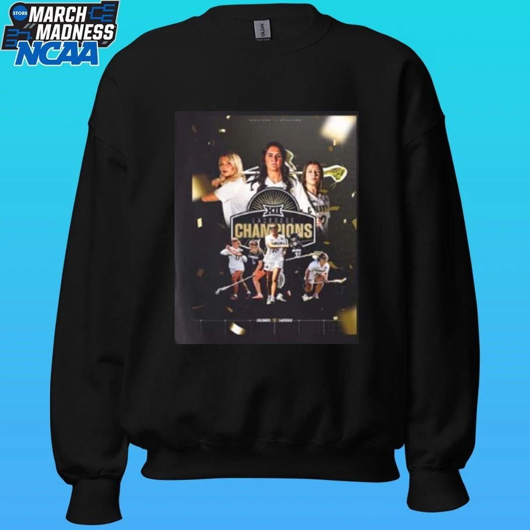Congrats Colorado Buffaloes Lacrosse To The Champions Big 12 Tournament Shirt