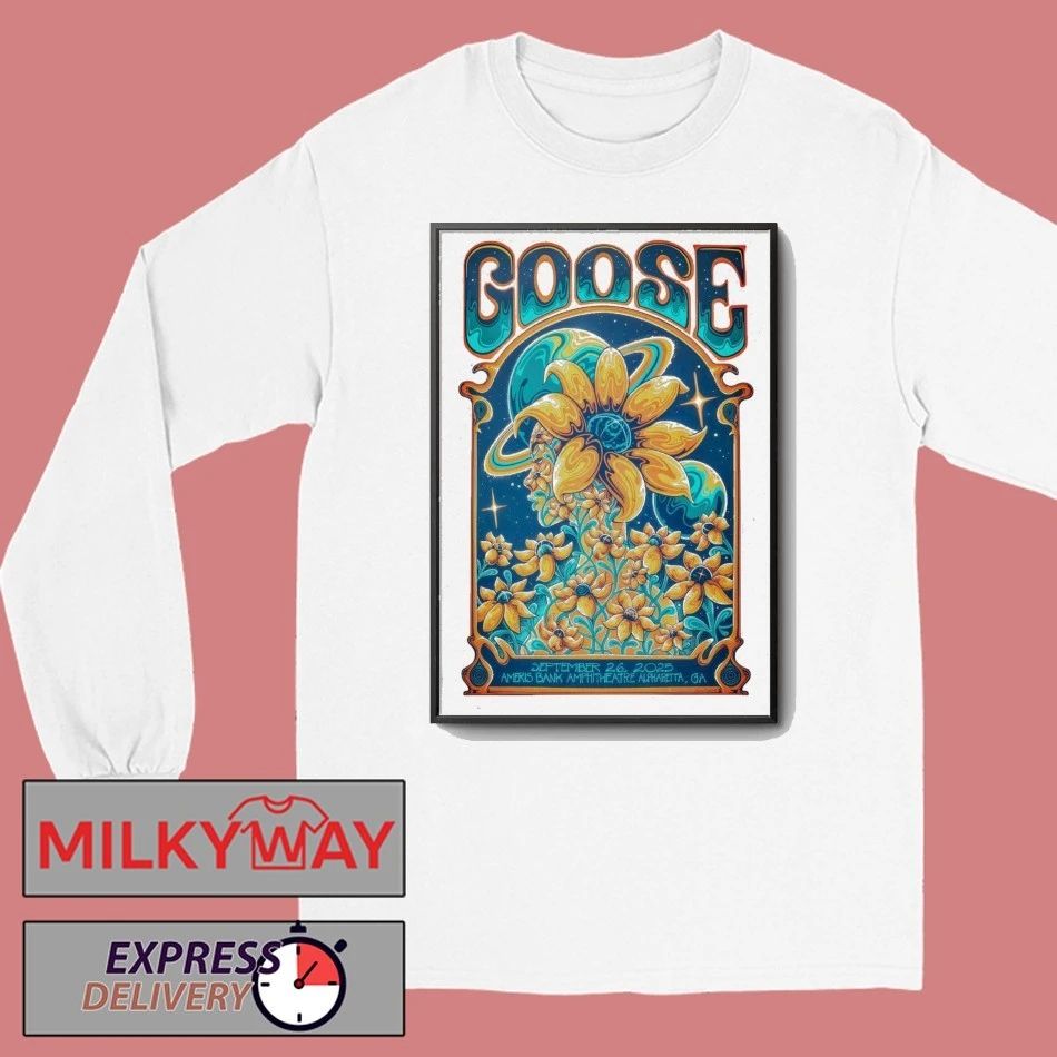 Goose Sep 26 2025 Ameris Bank Amphitheatre In Alpharetta GA Poster shirt