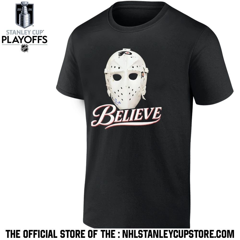 Philadelphia Flyers Bernie Parent Mask Believe Shirt