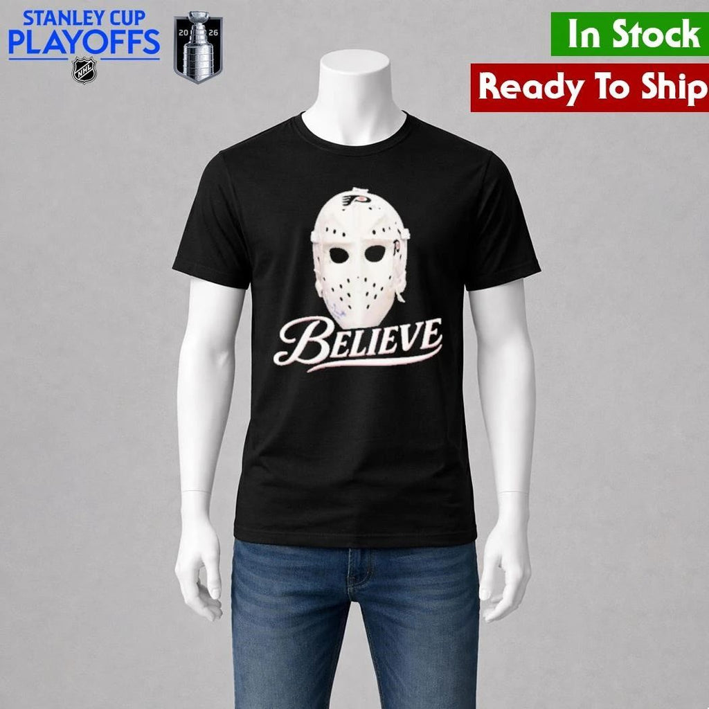 Philadelphia Flyers Mask Believe Shirt