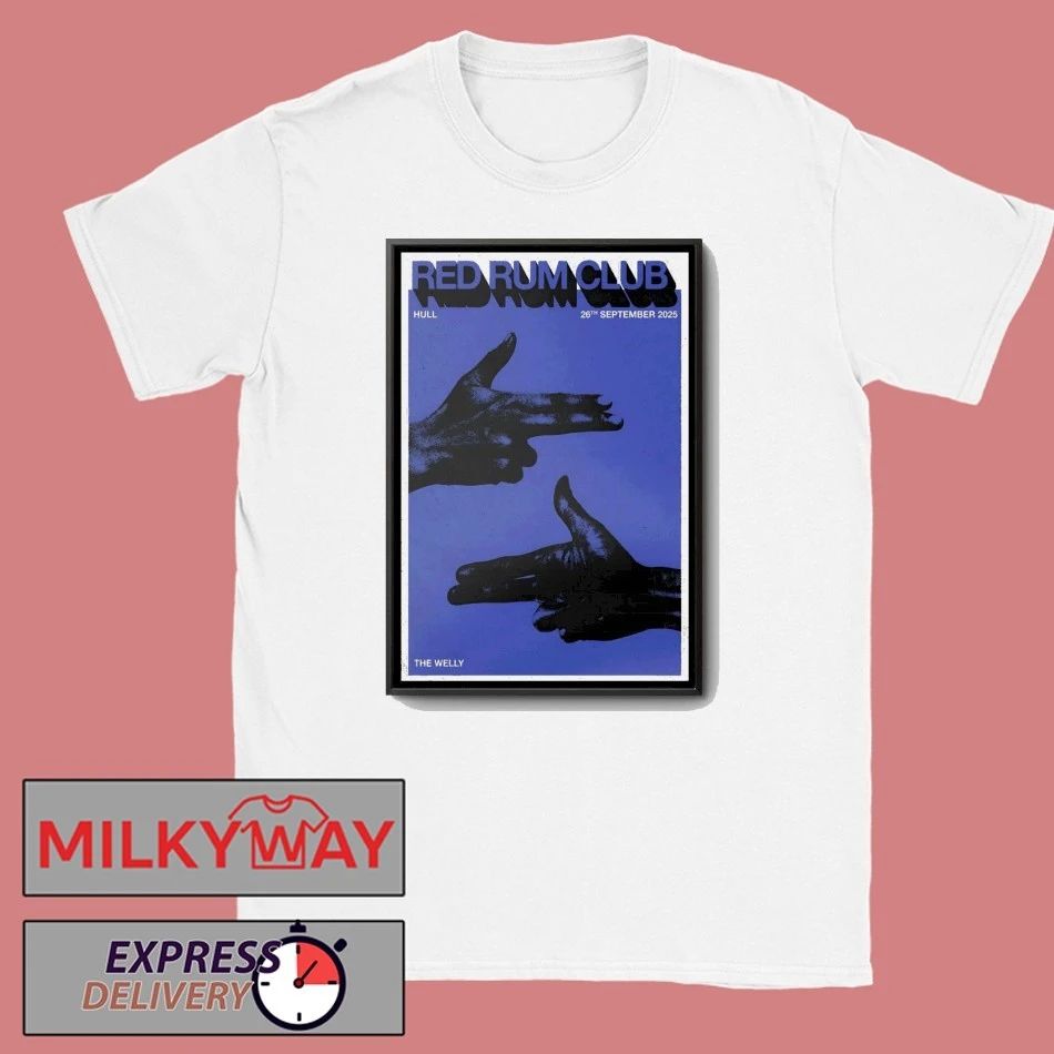 Red Rum Club Hull UK On Sep 26 2025 Tour Poster shirt