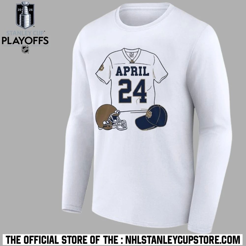 2026 The Shirt Notre Dame April 24 Shirt