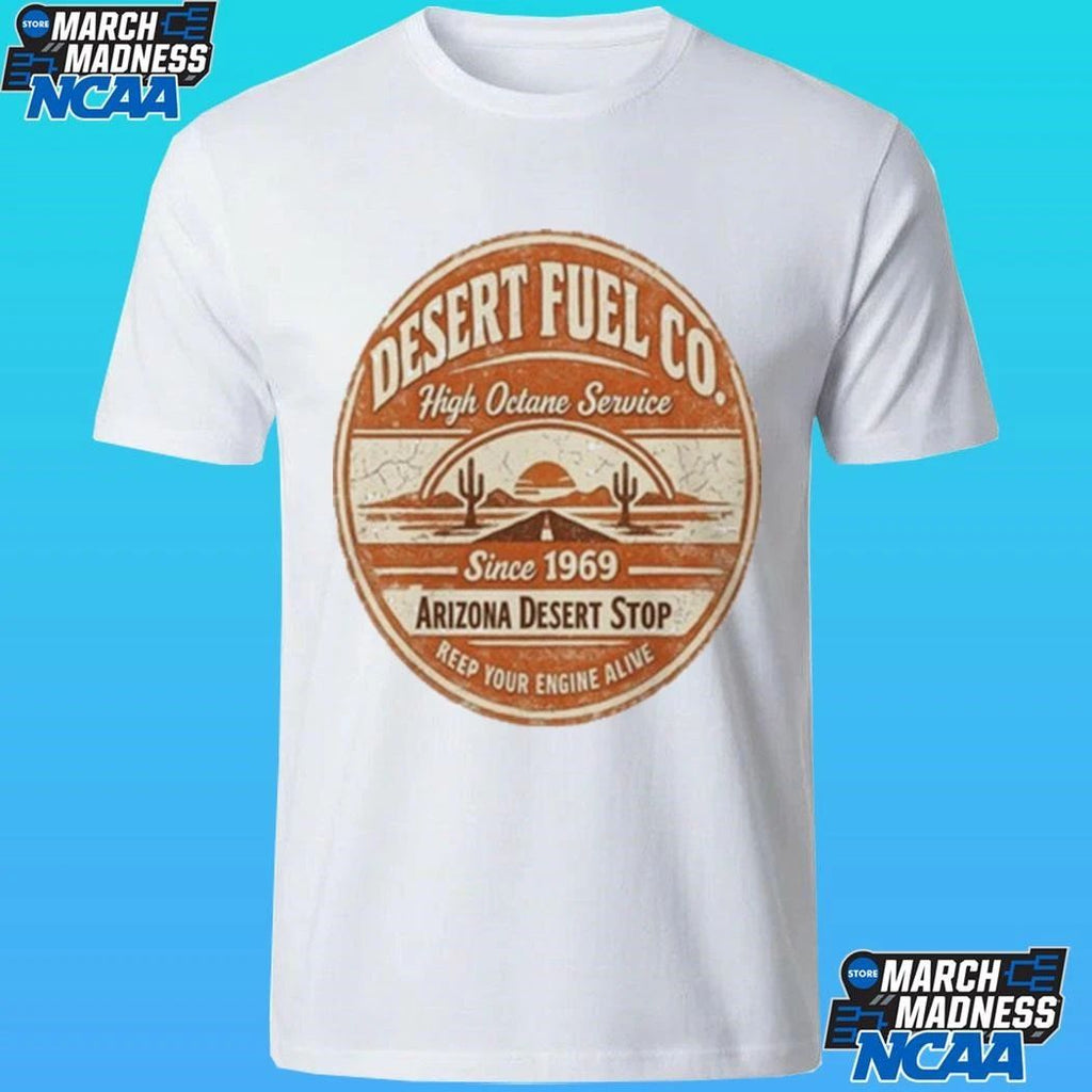 Desert Fuel Co Arizona Vintage 1969 Shirt