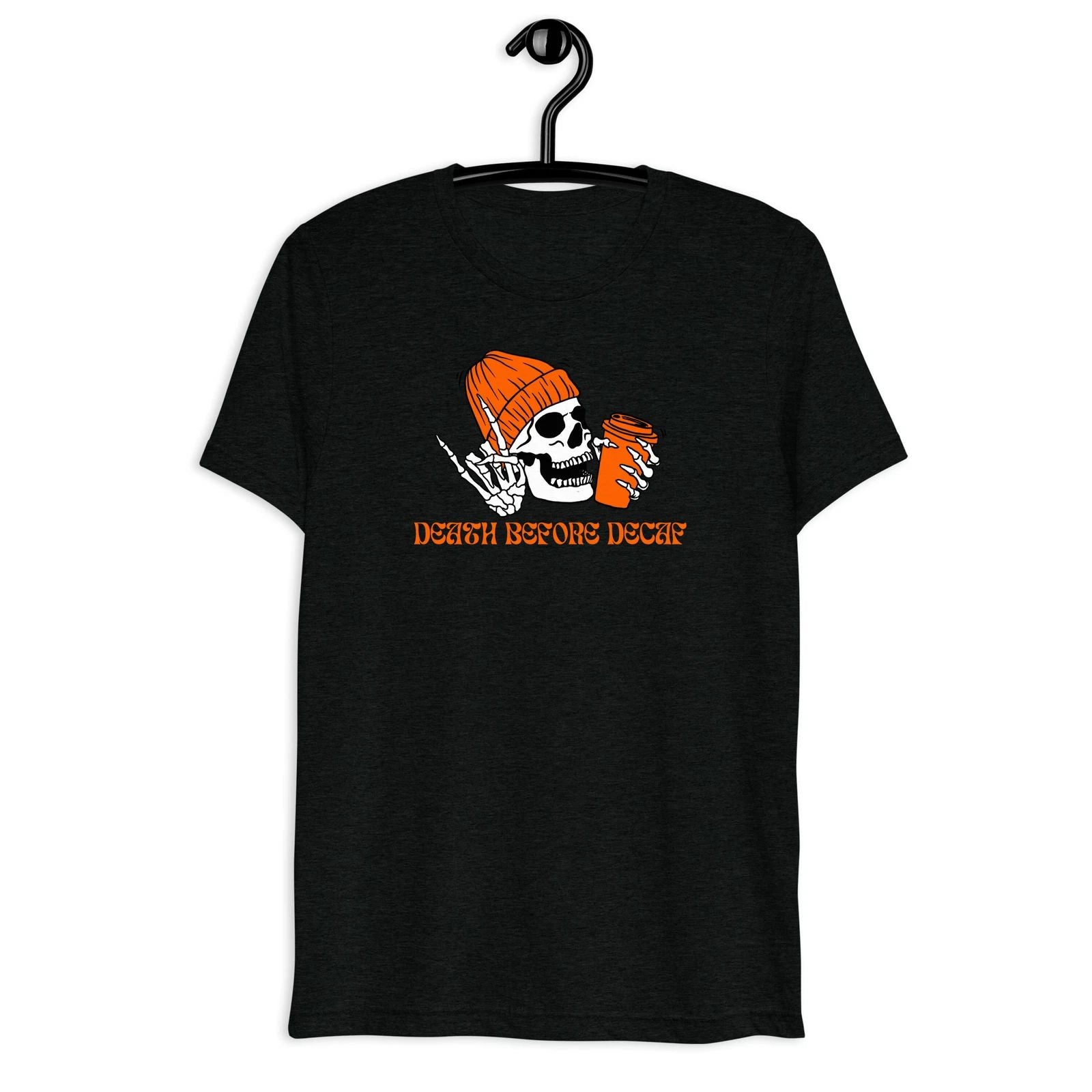 Death Before Decaf Unisex T-Shirt Casual Boho Men and Women