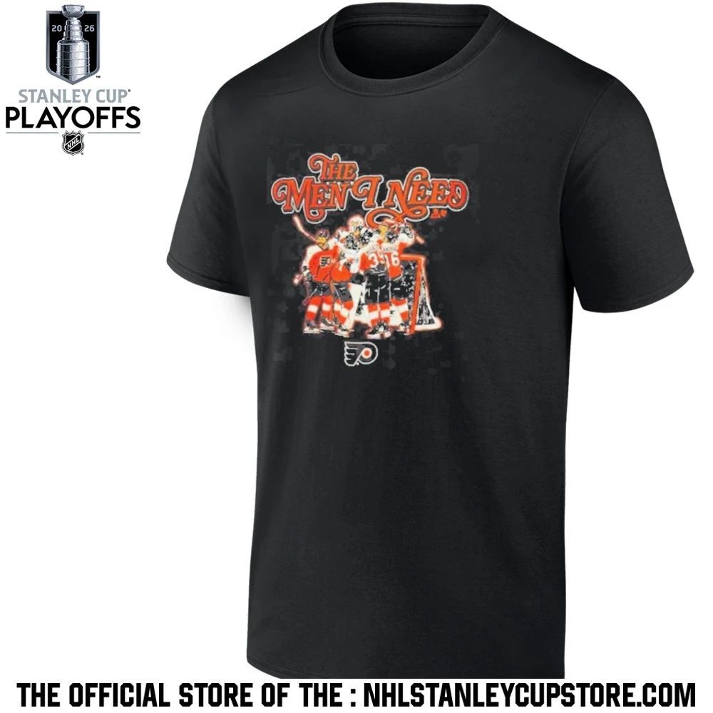 Philadelphia Flyers The Men I Need Shirt