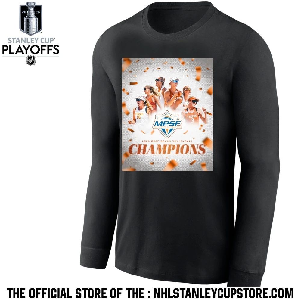 Congrats Texas Longhorns Beach Volleyball To The 2026 MPSF Conference Champions Shirt