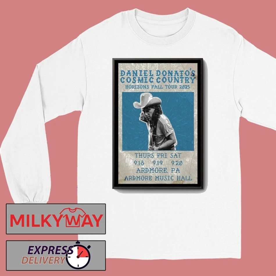 Daniel Donato Sep 19 2025 Ardmore, PA Poster shirt
