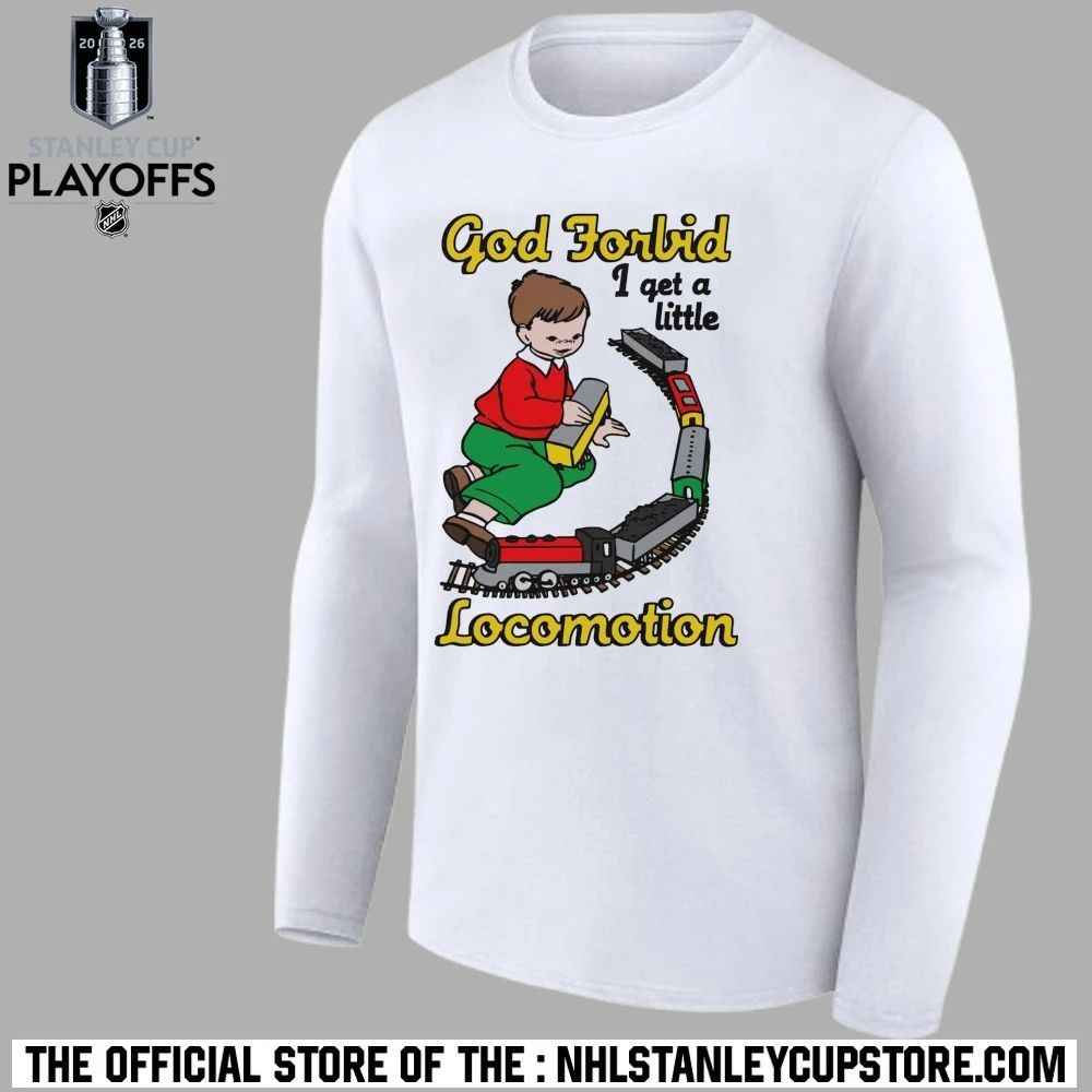 God Forbid I Get A Little Motion Shirt