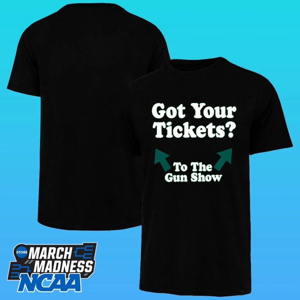 Chris Pontius Got Your Tickets To The Gun Show Shirt