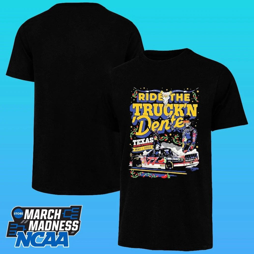Carson Hocevar Ride The Truck’n Dente Texas May 1 2026 Shirt