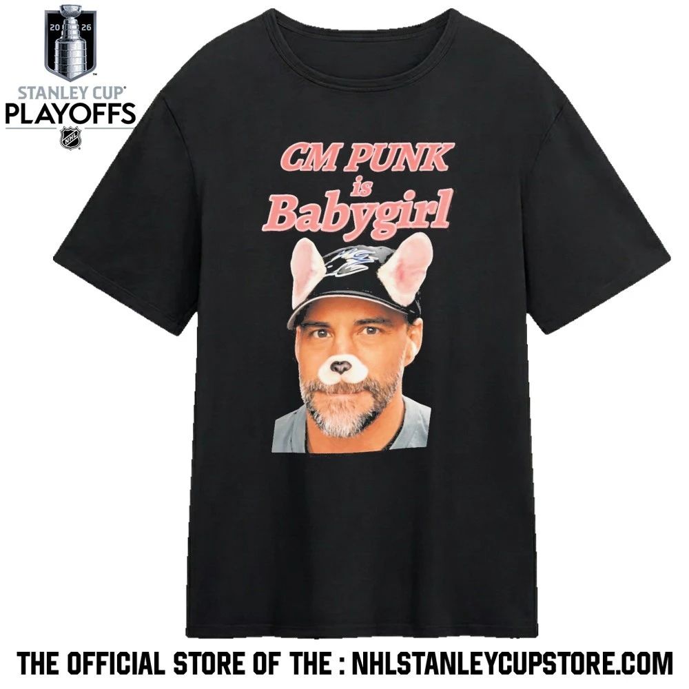 CM Punk Is Babygirl Shirt