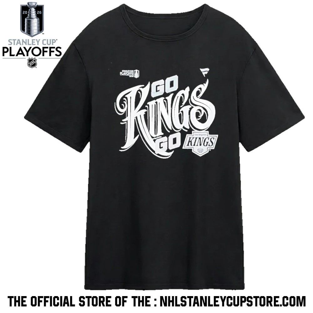 Go Kings Go Los Angeles Kings Black 2026 Nhl Playoff Hometown Slogan Legacy Shirt