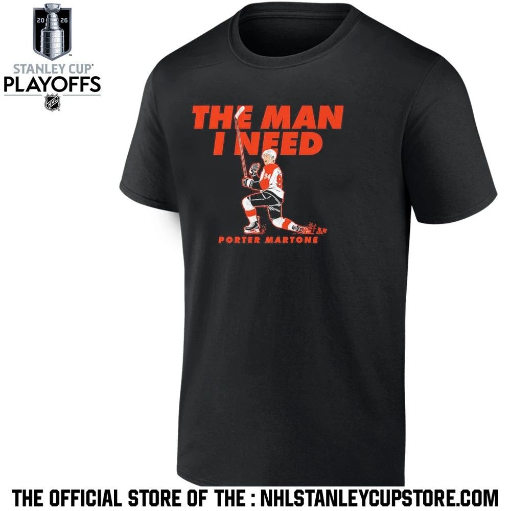 Porter Martone The Man I Need Shirt