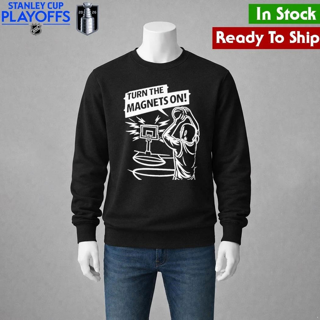 Turn The Magnets On Basketball Shirt