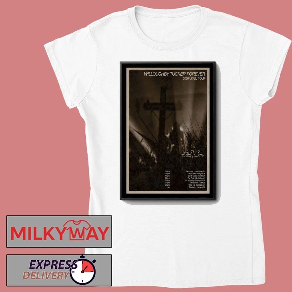 2026 Ethel Cain Willoughby Tucker Forever UK + EU Tour Poster shirt