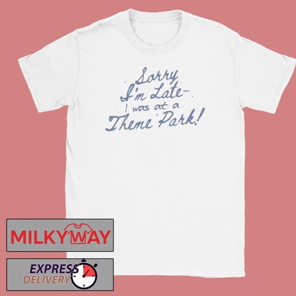 The Lost Bros Sorry I’m Late Shirt